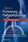 Andrew M. Luks, West, John West, John B West, John B. West, John B. Luks West - West's Pulmonary Pathophysiology