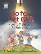 Loredana Cunti, Dafydd Williams, Dave Williams, Theo Krynauw - Go for Liftoff!