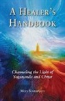 Mary Kretzmann, Mary (Mary Kretzmann) Kretzmann - A Healer's Handbook