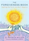 D Patrick Miller, D. Patrick Miller, D. Patrick (D. Patrick Miller) Miller - The Forgiveness Book