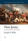 Joseph G Bilby, Joseph G. Bilby - New Jersey: A Military History