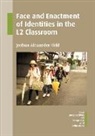 Joshua Alexander Kidd, Joshua Alexander Kidd - Face and Enactment of Identities in the L2 Classroom