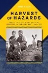 Derek Oden, Derek S. Oden - Harvest of Hazards