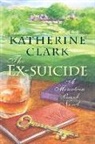 Katherine Clark - The Ex-suicide