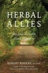 Robert Rogers, Robert Dale Rogers, Matthew Wood - Herbal Allies