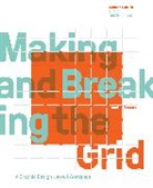 Timothy Samara - Making and Breaking the Grid