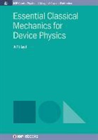 A F J Levi, A. F. J. Levi - Essential Classical Mechanics for Device Physics