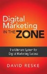 David Reske - Digital Marketing in the Zone