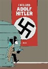 Jason - I Killed Adolf Hitler