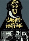 Santiago Garcia, Garcia Santiago, Javier Olivares, Javier Olivares, Olivares Javier - Ladies-In-Waiting