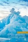 Catherine Hickey - Understanding Davanloo''s Intensive Short-Term Dynamic Psychotherapy