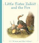 Ulf Nilsson, Ulf Nilsson, Eva Eriksson, Eriksson Eva, Eva Eriksson - Little Sister Rabbit and the Fox