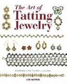 Morton, L Morton, Lyn Morton - Art of Tatting Jewelry the