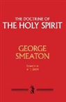 George Smeaton - DOCTRINE OF THE HOLY SPIRIT