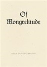 Julian T. Brolaski, Julian Talamantez Brolaski - Of Mongrelitude