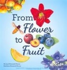 Kathleen Konicek-Moran, Richard Konicek-Moran, Kathleen Konicek-Moran - FROM FLOWER TO FRUIT