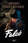 Arturo Paerez-Reverte, Arturo Perez-Reverte - Falco / Falco