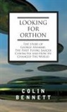 Colin Bennett - Looking for Orthon