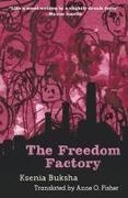 Buksha, Ksenia Buksha - The Freedom Factory
