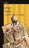 Jorge Volpi, Jorge Volpi Escalante - Examen de mi padre / My Father's Examination