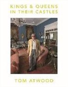 Tom Atwood, Tom Atwood - Kings and Queen in Their Castles