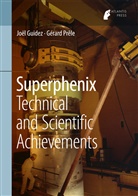 Joë Guidez, Joel Guidez, Joël Guidez, Gerard Prele, Gérard Prêle - Superphenix