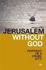 Paola Caridi - Jerusalem without God