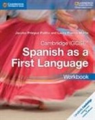 Jacobo Priegue Patino, Jacobo Puente Martin Priegue Patino, Jacobo Priegue Patiño, Laura Puente Martin, Laura Puente Martín - Cambridge Igcse Spanish As a First Language Workbook