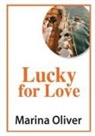 Marina Oliver - LUCKY FOR LOVE