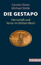 Carste Dams, Carsten Dams, Michael Stolle - Die Gestapo