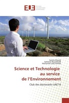 Salman Bourekkadi, Salmane Bourekkadi, Mohame Kerkeb, Mohamed Larbi Kerkeb, Samir Khoulji, Samira Khoulji - Science et Technologie au service de l'Environnement
