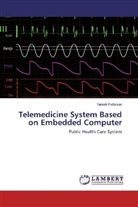 Tareek Pattewar - Telemedicine System Based on Embedded Computer
