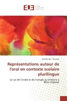 Ouardia Aci - Nouassa - Représentations autour de l'oral en contexte scolaire plurilingue