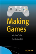 Christopher Pitt - Making Games
