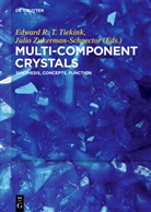 Srinivasulu Aitipamula, Ivana Antonijevic, Jubaraj B. Baruah, Orion B. Berryman, Elena V. Boldyreva, Daniel A. Decato... - Multi-Component Crystals