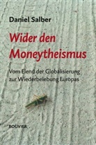 Daniel Salber - Wider den Moneytheismus