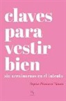 Begoña Peñamaría Marcos - Claves para vestir bien : sin arruinarnos en el intento