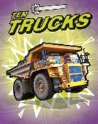 Chris Oxlade - Cool Machines: Ten Trucks