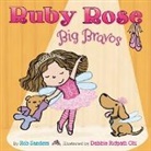 Rob Sanders, Rob/ Ohi Sanders, Debbie Ridpath Ohi - Ruby Rose, Big Bravos