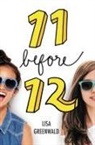 Lisa Greenwald - Friendship List #1: 11 Before 12
