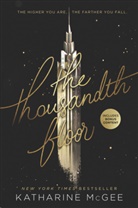 Katharine McGee, McGee Katharine - The Thousandth Floor