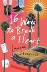 Lauren Strasnick - 16 Ways to Break a Heart