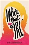 Blair Thornburgh, Thornburgh Blair - Who's That Girl