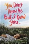 Rebecca Barrow - You Don''t Know Me But I Know You