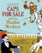 Ann Marie Mulhearn Sayer, Esphyr Slobodkina, Esphyr Sayer Slobodkina, Esphyr Slobodkina - Caps for Sale and the Mindful Monkeys
