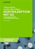 Gunthe Göretzlehner, Gunther Göretzlehner, Thoma Römer, Thomas Römer - Kontrazeption mit OC