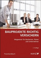 Rudolf Blach - Bauprojekte richtig versichern (f. Österreich)