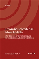 Linda Oswald - Grenzüberschreitende Erbrechtsfälle (f. Österreich)