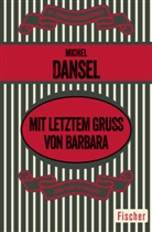 Michel Dansel - Mit letztem Gruß von Barbara