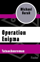 Michael Barak - Operation Enigma